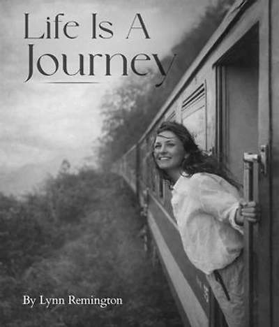 Life Is a Journey