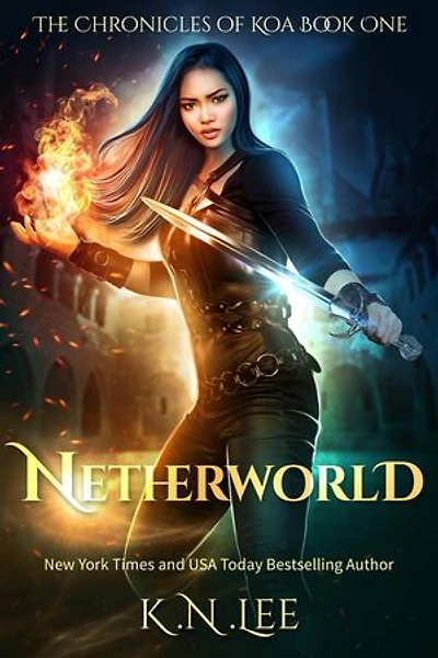 Netherworld: The Chronicles of Koa, #1