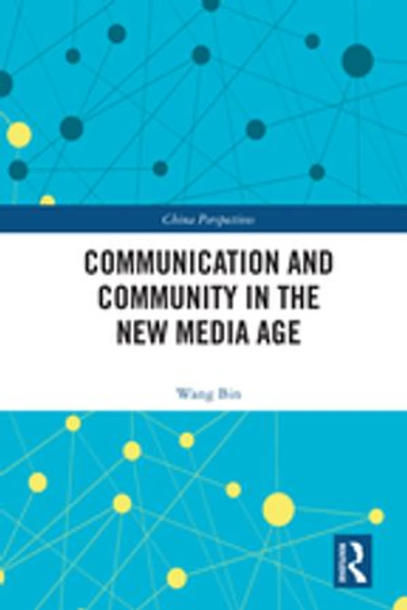 Communication and Community the New Media Age