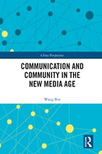 Communication and Community the New Media Age