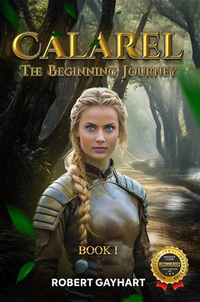 Calarel: The Beginning Journey Book I