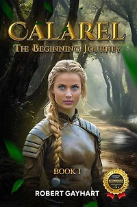Calarel: The Beginning Journey Book I
