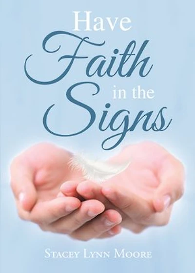 Have Faith the Signs