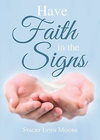 Have Faith the Signs