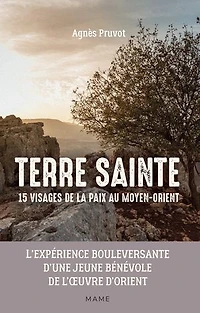 Terre sainte: 15 visages de la paix au Moyen-Orient
