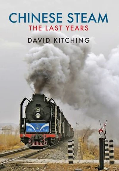 Chinese Steam: The Last Years