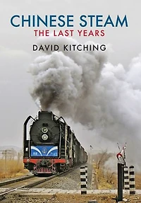 Chinese Steam: The Last Years