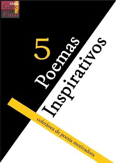 5 Poemas Inspirativos: Coletânea de poesia motivadora