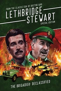 Lethbridge-Stewart - The Brigadier: Declassified