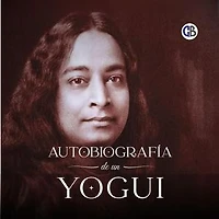 Autobiografía de un Yogui