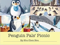 Penguin Pals' Picnic: A Snowy Bedtime Story Picture Book for Kids: Join the Penguins in a Wintery Adventure of Teamwork and Friendship!
