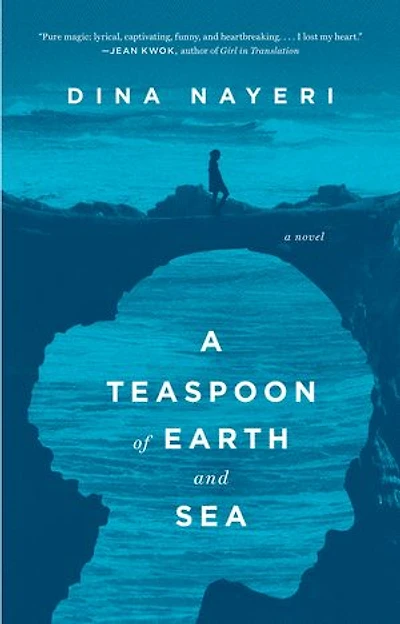 A Teaspoon of Earth and Sea: Novel