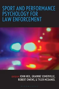 Sport and Performance Psychology for Law Enforcement