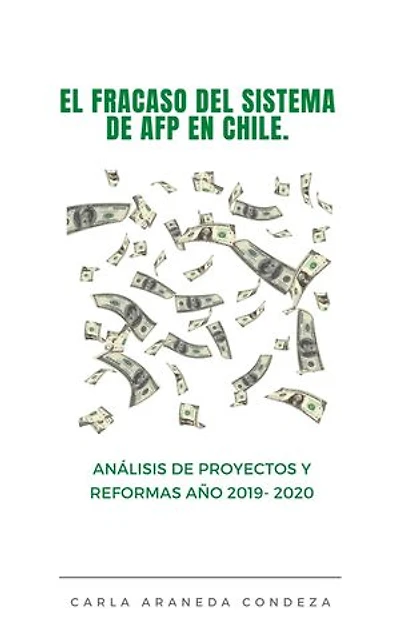 El fracaso del sistema de AFP en Chile