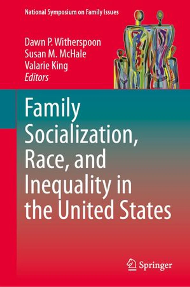 Family Socialization, Race, and Inequality the United States