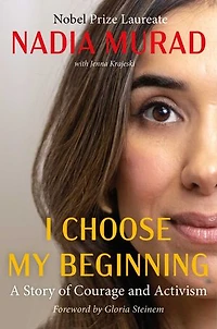 I Choose My Beginning: A Story of Courage and Activism