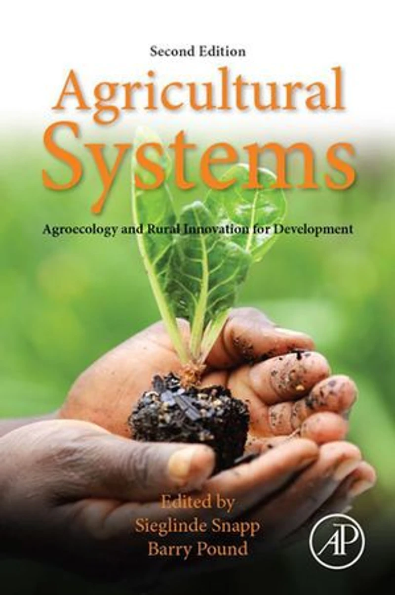 Agricultural Systems: Agroecology And Rural Innovation For Development