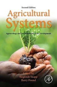 Agricultural Systems: Agroecology And Rural Innovation For Development