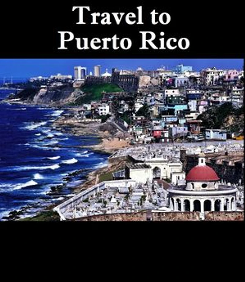 Travel to Puerto Rico