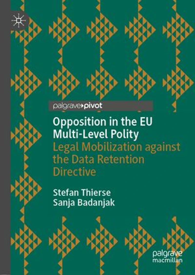 Opposition the EU Multi-Level Polity: Legal Mobilization against Data Retention Directive
