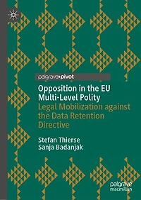 Opposition the EU Multi-Level Polity: Legal Mobilization against Data Retention Directive