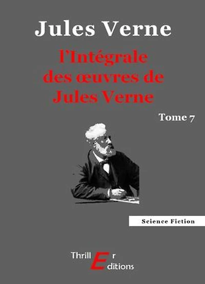 L'Intégrale des œuvres de Jules Verne - tome 7