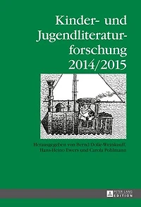 Kinder- und Jugendliteraturforschung- 2014/2015: Mit einer Gesamtbibliografie der Veroeffentlichungen des Jahres 2014