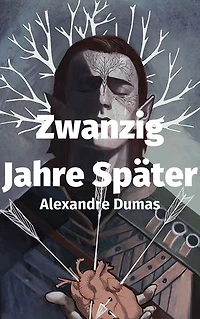 Zwanzig Jahre Später