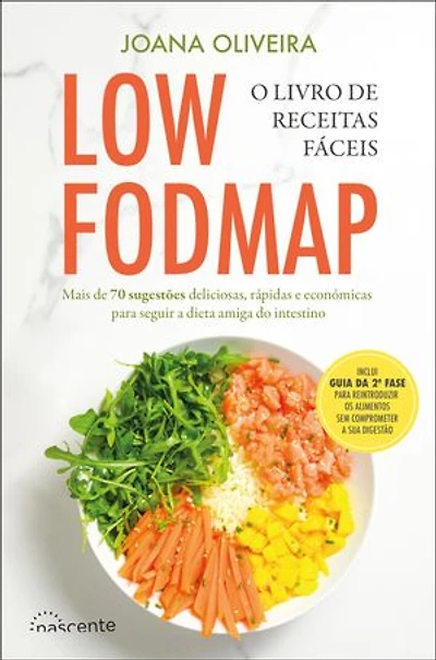 Low FODMAP: O Livro de Receitas Fáceis: Mais de 70 sugestões deliciosas, rápidas e económicas para seguir a dieta amiga do intestino