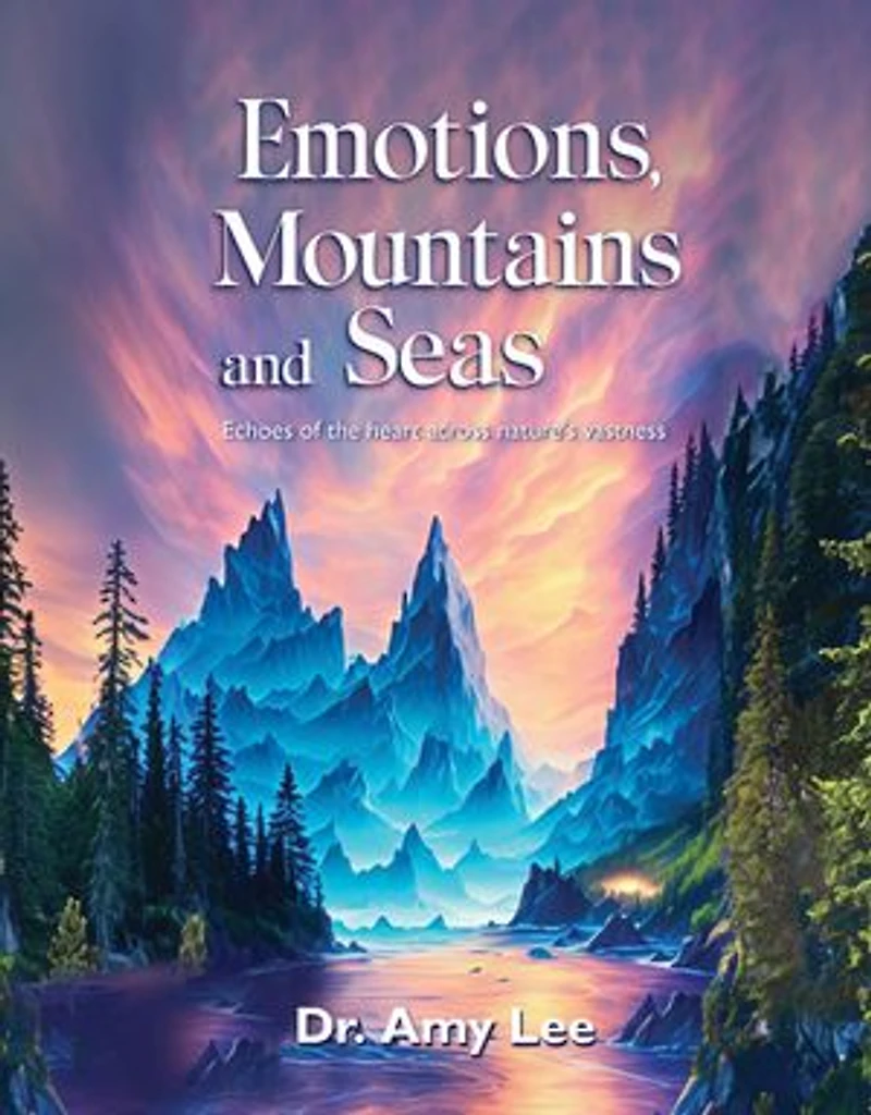 Emotions, mountains and seas: Echoes of the heart across nature's vastness