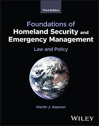 Foundations of Homeland Security and Emergency Management: Law Policy