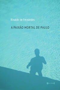 A paixão mortal de Paulo