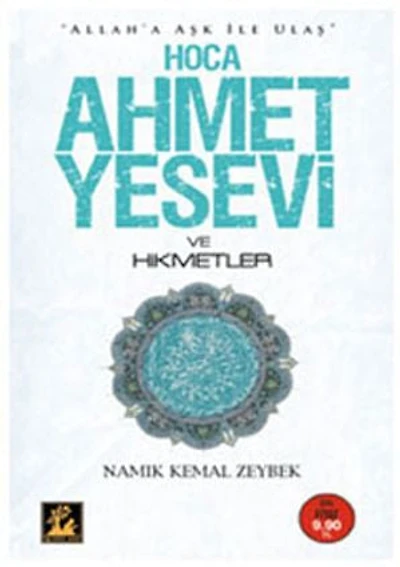 Hoca Ahmet Yesevi ve Hikmetler