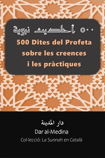 500 Dites del Profeta sobre les creences i les pràctiques
