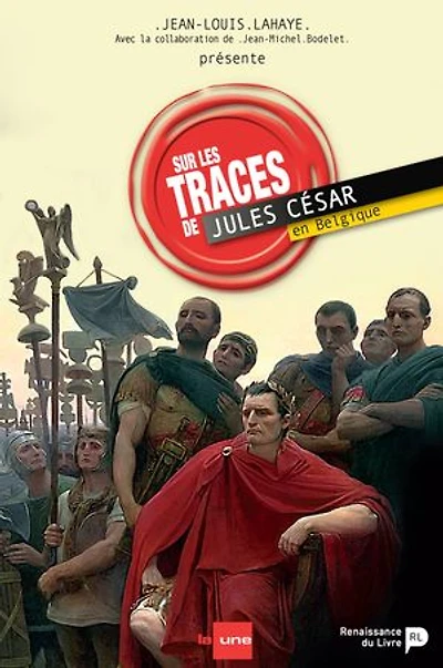 Sur les traces de Jules César en Belgique
