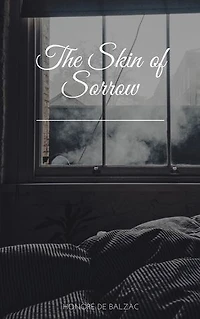 The Skin of Sorrow