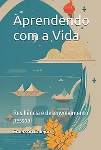 Aprendendo Com A Vida