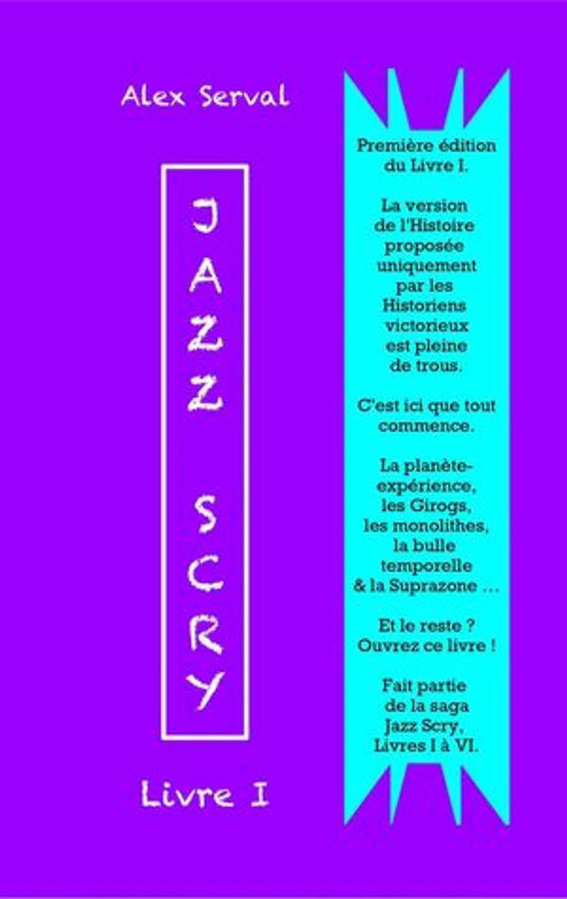 Jazz Scry, Livre I: Jazz Scry : Livres de I à VI, #1