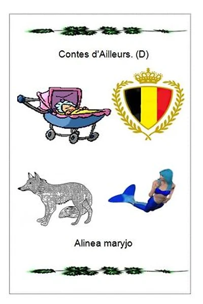 Contes d'Ailleurs. (D): D