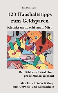 123 Haushaltstipps zum Geldsparen: Kleinkram macht auch Mist