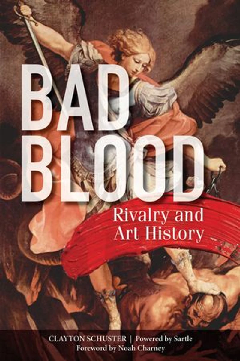 Bad Blood: Rivalry And Art History