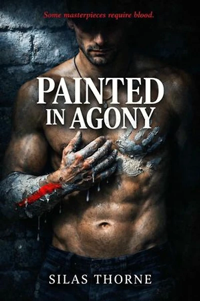 Painted in Agony: The Obsession Cycle, #1