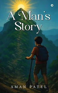A Man's Story
