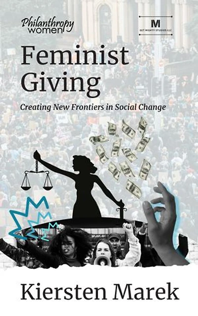 Feminist Giving: Creating New Frontiers in Social Change