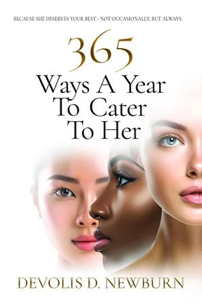 365 Ways a Year to Cater to Her