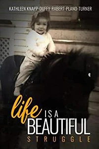 Life is a Beautiful Struggle