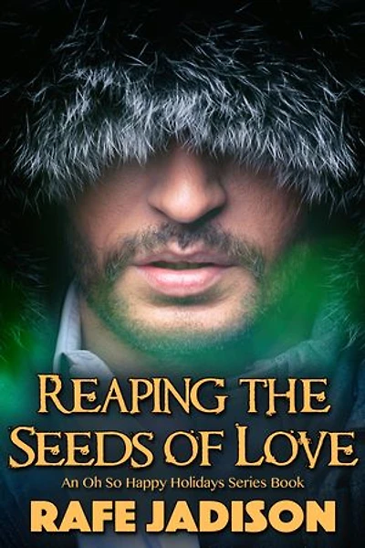Reaping the Seeds of Love