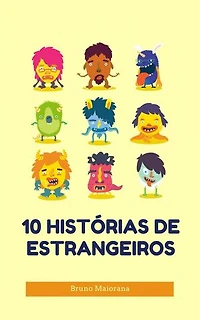 10 Historias De Estrangeiros