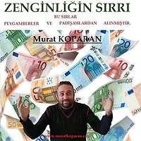 ZENGİNLİĞİN SIRRI.: BU SIRLAR PEYGAMBERLERDEN VE PADİŞAHLARDAN ELDE EDİLMİŞTİR.
