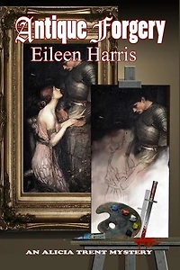Antique Forgery: An Alicia Trent Mystery, #2